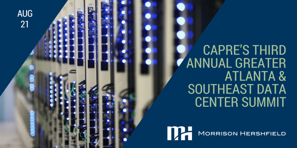 CAPRE’S Third Annual Greater Atlanta & Southeast Data Center Summit