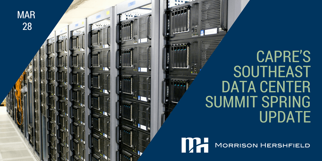 CAPRE’s Southeast Data Center Summit Spring Update