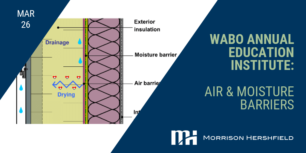 WABO Annual Education Institute: Air & Moisture Barriers