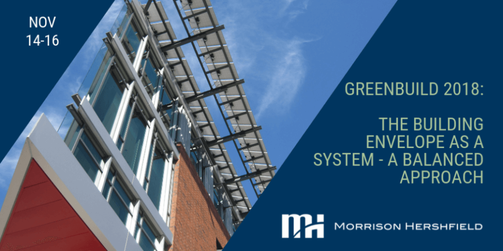 Greenbuild: The Building Envelope as a System – A Balanced Approach